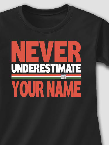 Never Underestimate Italian : Adult Ladies Fitted T-Shirt