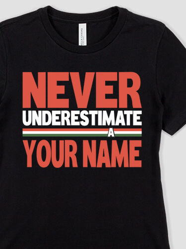 Never Underestimate Italian : Premium Ladies T-Shirts