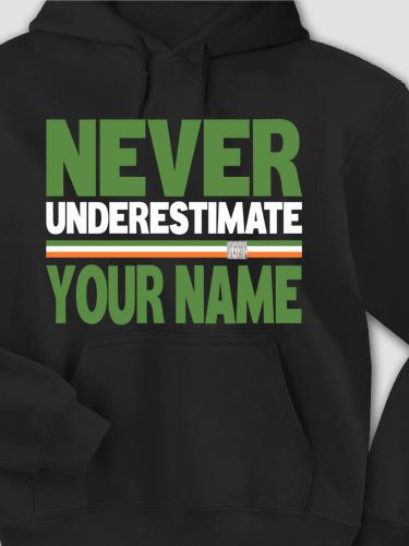 Never Underestimate Irish : Printed Hoodies