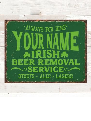Irish Beer Removal Service : Tin Signs