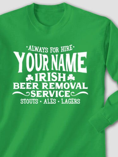 Irish Beer Removal Service : Printed Long Sleeves