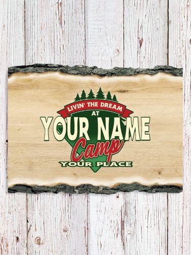 Livin' The Dream Camp : Faux Sliced Log Plaque