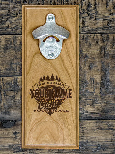 Livin' The Dream Camp : Bottle Openers - Engraved