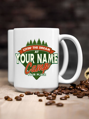 Livin' The Dream Camp : Ceramic Coffee Mugs