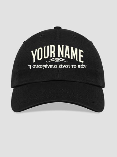 Greek Family Is Everything : Embroidered Baseball Hats