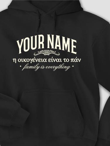 Greek Family Is Everything : Printed Hoodies