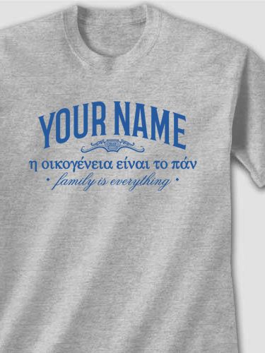 Greek Family Is Everything : Printed T-Shirts