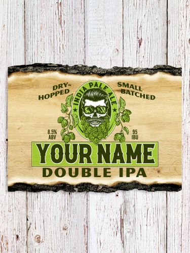 Double IPA : Faux Sliced Log Plaque