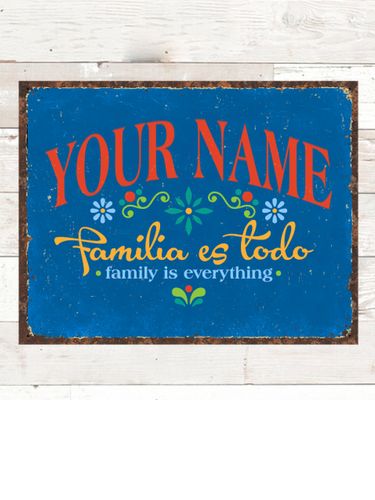 Familia es Todo : Tin Signs