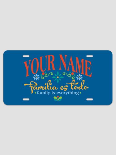 Familia es Todo : License Plates