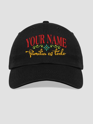 Familia es Todo : Embroidered Baseball Hats