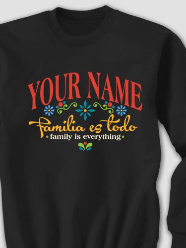 Familia es Todo : Printed Sweatshirts