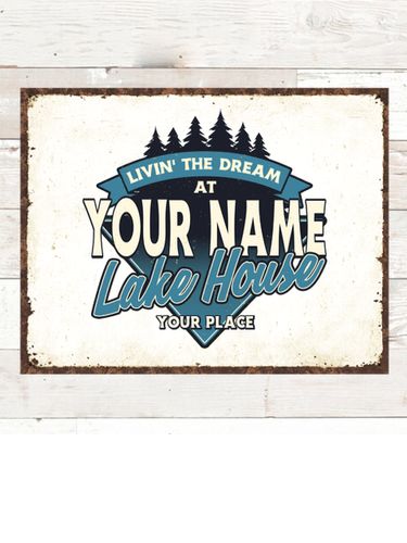 Livin' The Dream Lake House : Tin Signs