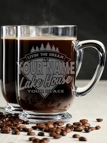 Livin' The Dream Lake House : Coffee Mugs - Engraved