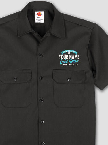 Livin' The Dream Lake House : Embroidered Work Shirts
