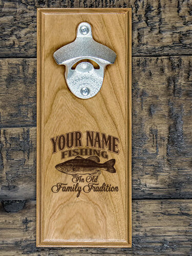 Fishing Family Tradition : Bottle Openers - Engraved