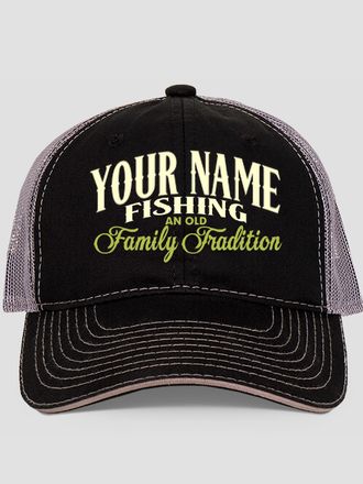 Fishing Family Tradition : Embroidered Trucker Hats