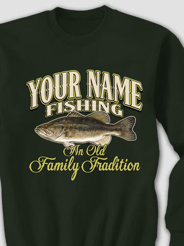 Fishing Family Tradition : Printed Sweatshirts