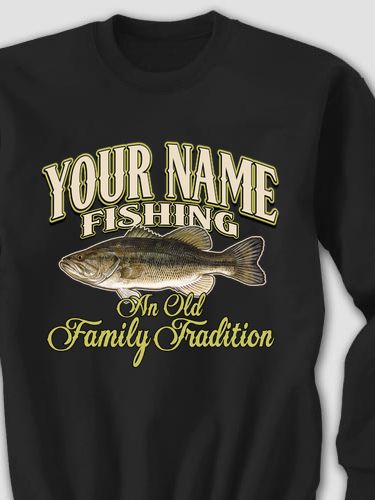 Fishing Family Tradition : Printed Sweatshirts