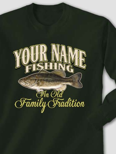 Fishing Family Tradition : Printed Long Sleeves