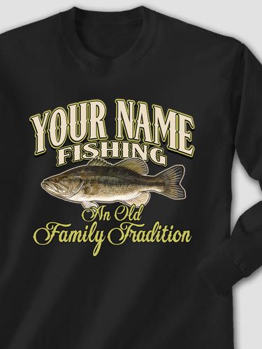 Fishing Family Tradition : Printed Long Sleeves