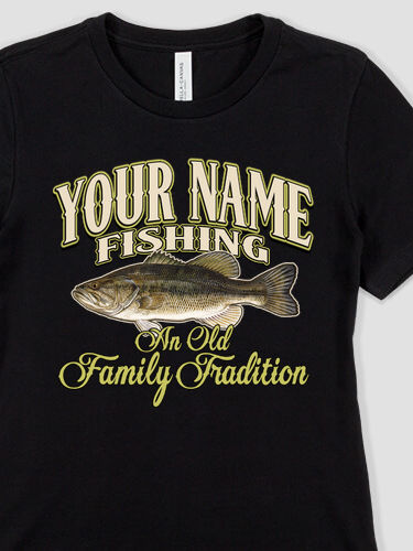 Fishing Family Tradition : Premium Ladies T-Shirts