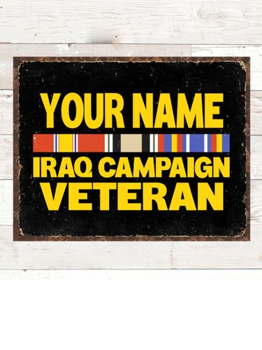 Iraq Campaign Veteran : Tin Signs