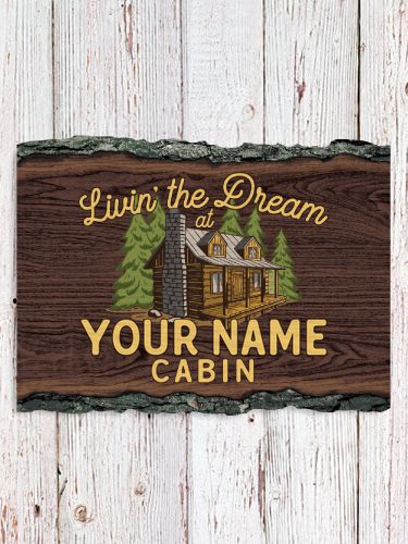 Livin' The Dream Cabin : Faux Sliced Log Plaque