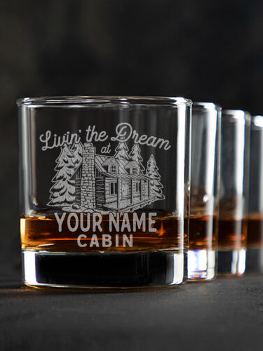 Livin' The Dream Cabin : Rocks Glasses - Engraved