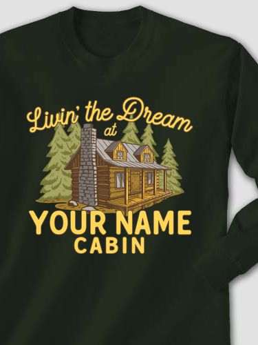 Livin' The Dream Cabin : Printed Long Sleeves