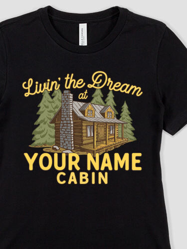 Livin' The Dream Cabin : Premium Ladies T-Shirts