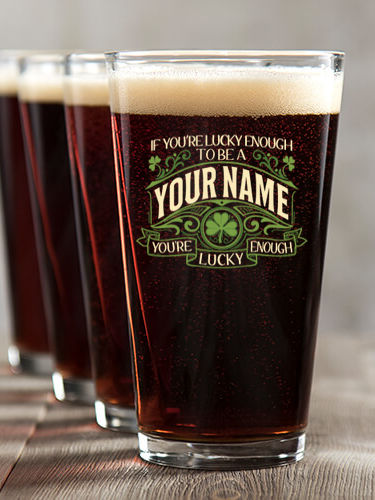 Lucky Enough : Pint Glasses - Color Printed