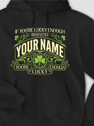 Lucky Enough : Printed Hoodies