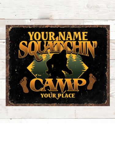 Squatchin' Camp : Tin Signs