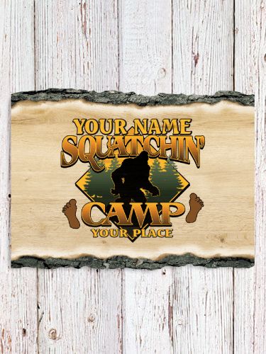 Squatchin' Camp : Faux Sliced Log Plaque