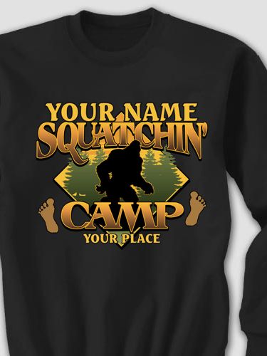 Squatchin' Camp : Printed Sweatshirts