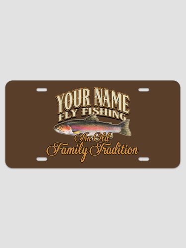 Fly Fishing Family Tradition : License Plates