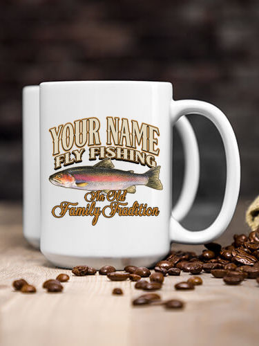 Fly Fishing Family Tradition : Ceramic Coffee Mugs