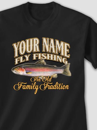 Fly Fishing Family Tradition : Printed T-Shirts