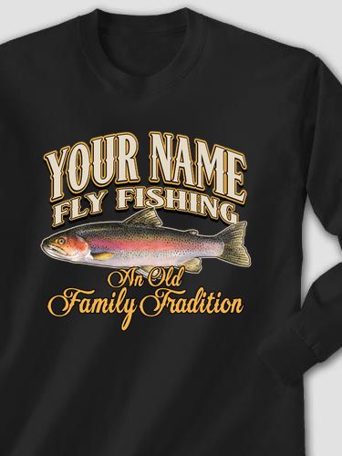 Fly Fishing Family Tradition : Printed Long Sleeves