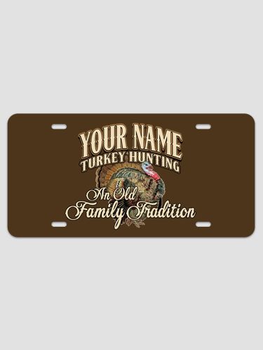 Turkey Hunting Family Tradition : License Plates