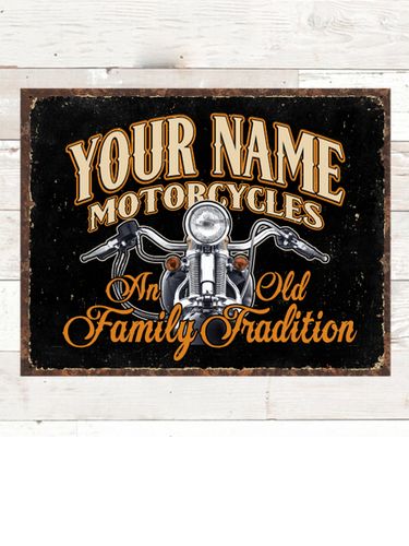 Motorcycle Family Tradition : Tin Signs