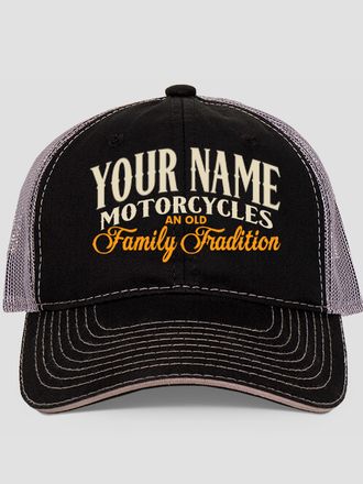 Motorcycle Family Tradition : Embroidered Trucker Hats