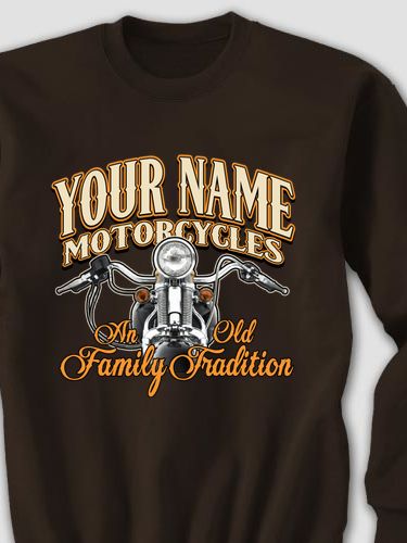 Motorcycle Family Tradition : Printed Sweatshirts