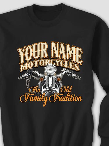 Motorcycle Family Tradition : Printed Sweatshirts