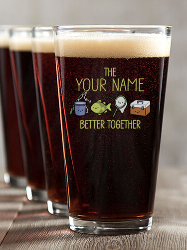 Better Together Fishing : Pint Glasses - Color Printed