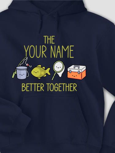 Better Together Fishing : Printed Hoodies
