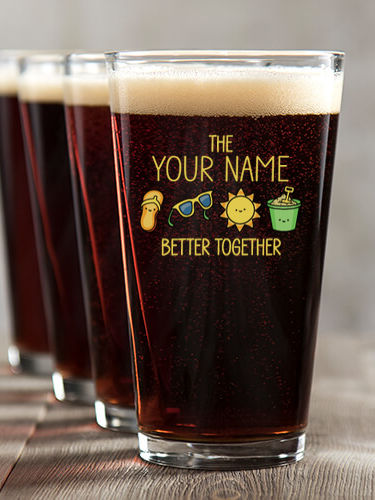 Better Together Vacation : Pint Glasses - Color Printed