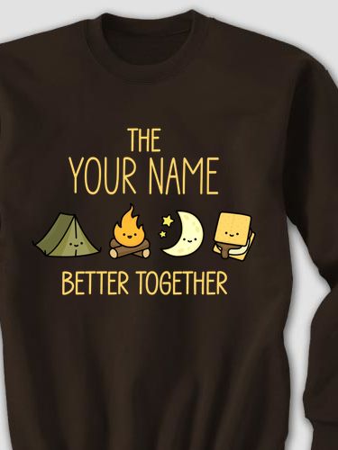 Better Together Camping : Printed Sweatshirts