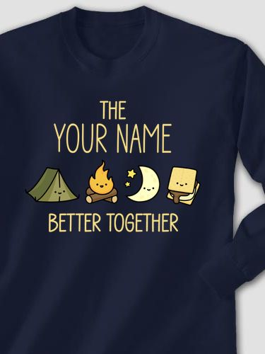 Better Together Camping : Printed Long Sleeves